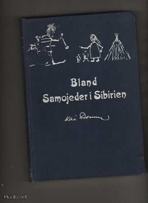 Donner, Kai: Bland samojeder i Sibirien, Söd. 1915, sid., K3