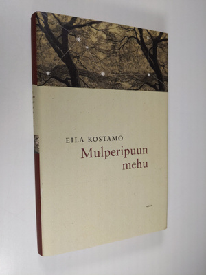 Eila Kostamo : Mulperipuun mehu
