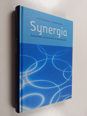 Petri Lehtipuu : Synergia : vastuullisen yritystoiminnan ...