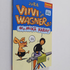 Juba : Oi, mikä karju! Viivi ja Wagner - pikkukuva 1