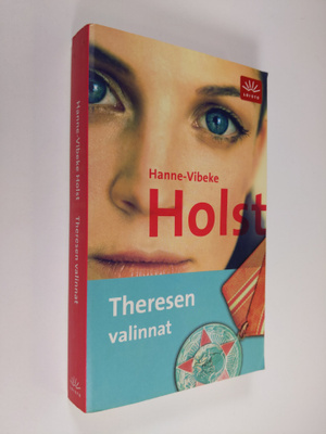Hanne-Vibeke Holst : Theresen valinnat