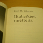 Eino H. Liljeroos: Iltahetkien mietteitä - pikkukuva 2