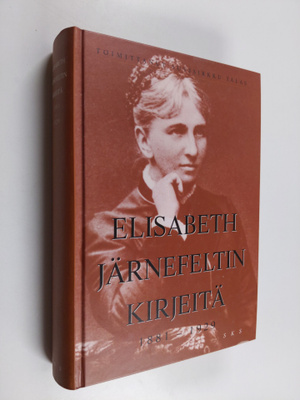 Elisabeth Järnefeltin kirjeitä 1881-1929