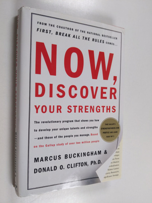 Marcus Buckingham : Now, Discover Your Strengths
