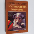 Cecilia Holmstedt : Koiranpennun kasvatus - pikkukuva 1