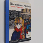 Onerva Vartiainen : Tule mukaan, Mirjami - pikkukuva 1