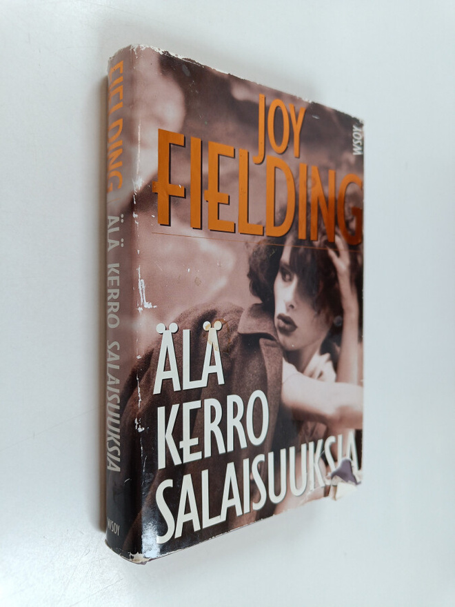 Joy Fielding : Älä kerro salaisuuksia