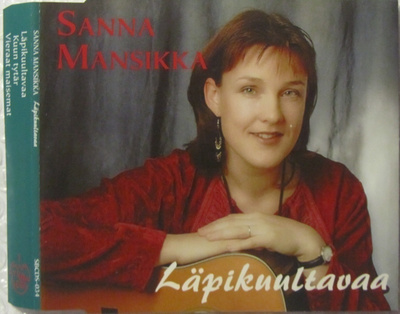 Sanna Mansikka • Läpikuultavaa CD-EP