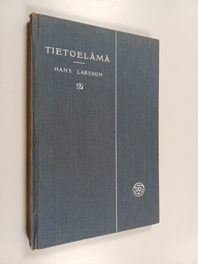 Hans Larsson : Tietoelämä : kasvatuspsykologia