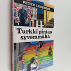 Peter Lodenius : Turkki pintaa syvemmältä : johdatus poli... - pikkukuva 1