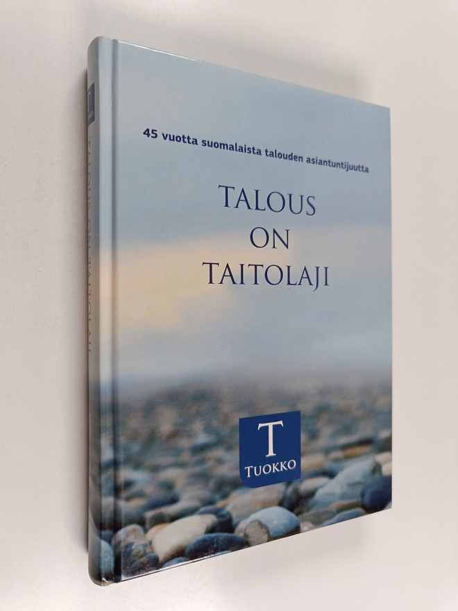 Talous on taitolaji : 45 vuotta suomalaista talouden asia...