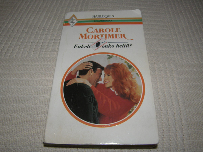 Carole Mortimer Enkeleitä, onko heitä?