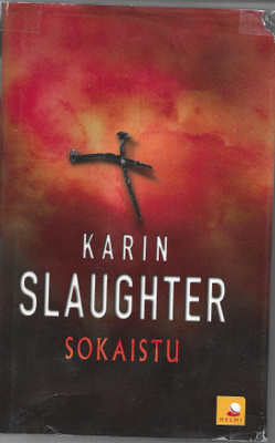 Karin Slaughter: Sokaistu (kovakantinen)