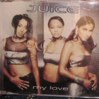 JUICE - MY LOVE CDS - pikkukuva 1