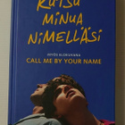 Andre Aciman - Kutsu minua nimelläsi - pikkukuva 1