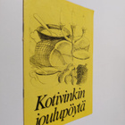 Marja (toim.) Järvelin : Kotivinkin joulupöytä - pikkukuva 1