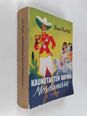 Simo Penttilä : Kaunotarten kapina Mordanassa : seikkailu...