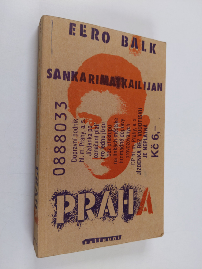 Eero Balk : Sankarimatkailijan Praha