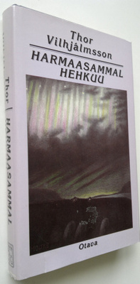 Thor Vilhjalmsson : Harmaasammal hehkuu