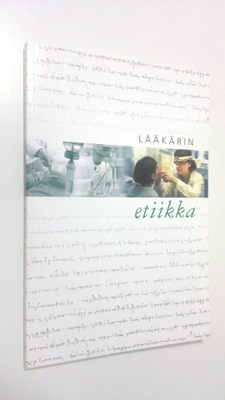Samuli (toim.) Saarni : Lääkärin etiikka