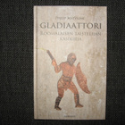 GLADIAATTORI Roomalaisen taistelijan käsikirja v.2013 - pikkukuva 1