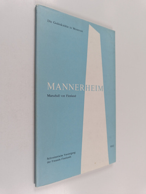 Edzard Schaper : Mannerheim : Marschall von Finnland