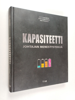 Antti Hagqvist : Kapasiteetti : johtajan menestystekijä
