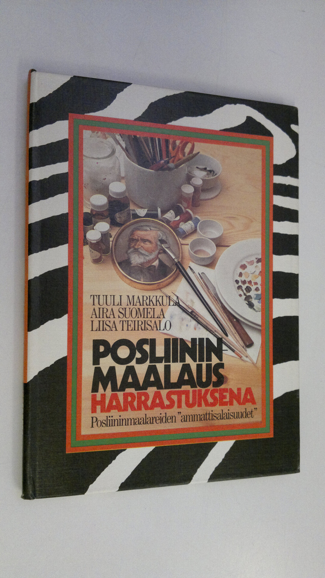 Tuuli Markkula : Posliininmaalaus harrastuksena