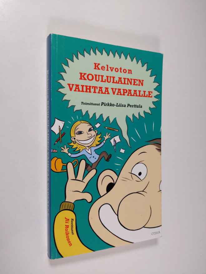 Pirkko-Liisa (toim.) Perttula : Kelvoton koululainen vaih...