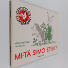 Mervi Miettinen : Mi-tä Si-mo et-sii? - pikkukuva 1