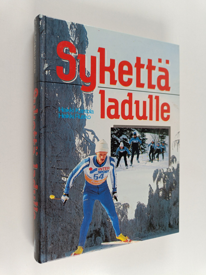 Heikki Kantola ym. : Sykettä ladulle