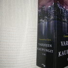 Cassandra Clare Varjojen kaupungit I -III - pikkukuva 2