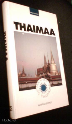 Markus Lehtipuu: THAIMAA (Suomalainen matkaopas) Sis.pk:t