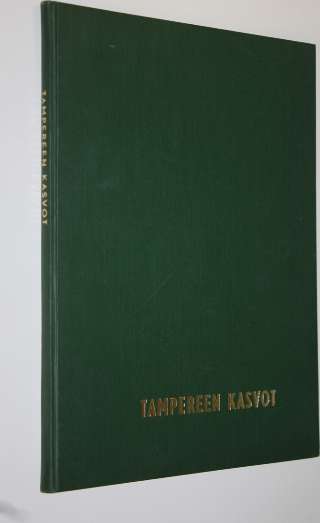 E. M. (kuvaus) Staf : Tampereen kasvot : kuvateos siniste...