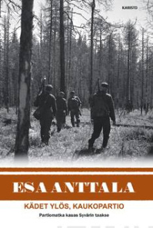 Esa Anttala - Kädet ylös, kaukopartio