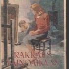 Mika Waltari: Rakkaus vainoaikaan - pikkukuva 1