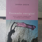 Sanna Ehdin - Enemmän energiaa! (pokkari) - pikkukuva 1