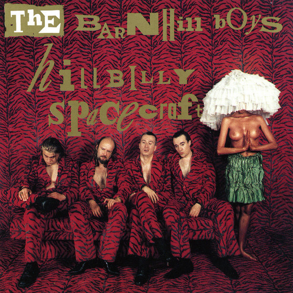 The Barnhill Boys - Hillbilly Spacecraft CD TUOMARI NURMIO
