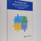 Työkyky hallintaan : suunnitelmat käytännön toiminnaksi - pikkukuva 1