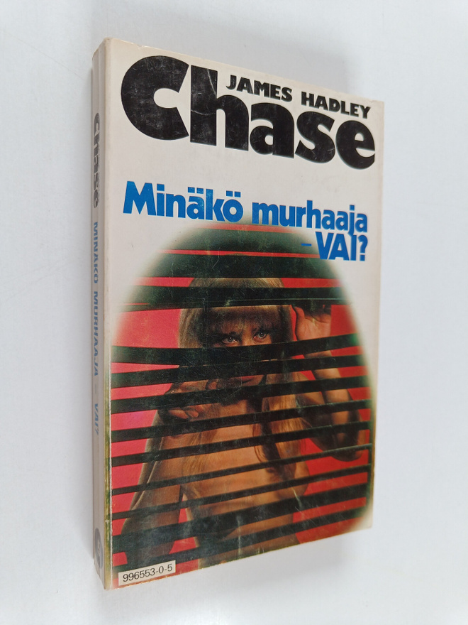 James Hadley Chase : Minäkö murhaaja - vai