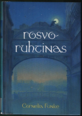 Cornelia Funke: Rosvoruhtinas (Sid. 2003. Kirjastopoisto)