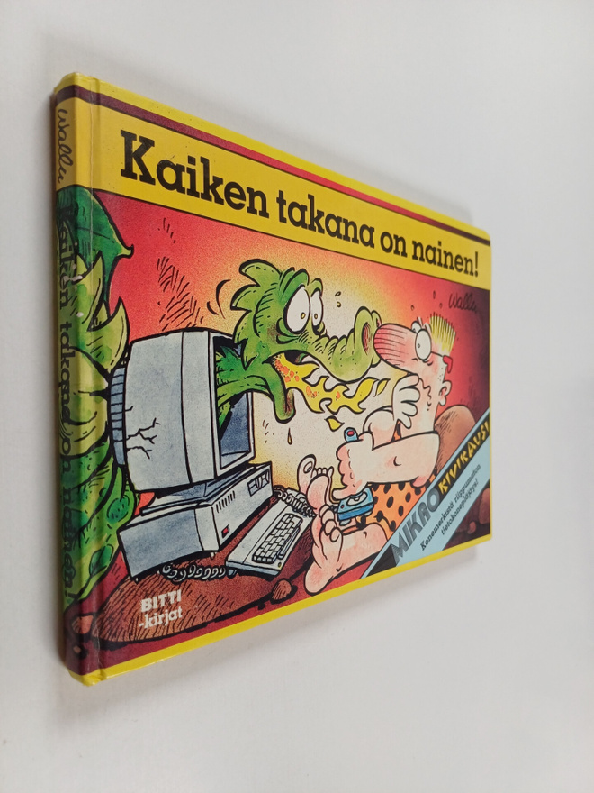 Wallu : Kaiken takana on nainen!