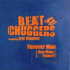 BEAT CHUGGERS feat ERIC CLAPTON; Forever man 12"-maksi - pikkukuva 1