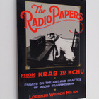 Lorenzo W. Milam : The Radio Papers, from KRAB to KCHU - ... - pikkukuva 1