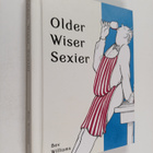 Bev Williams : Older, Wiser, Sexier - pikkukuva 1