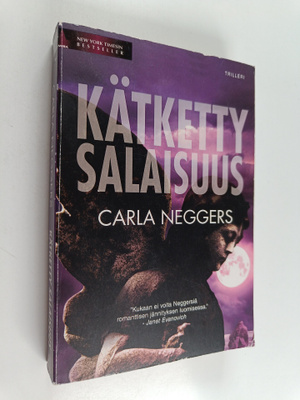 Carla Neggers : Kätketty salaisuus