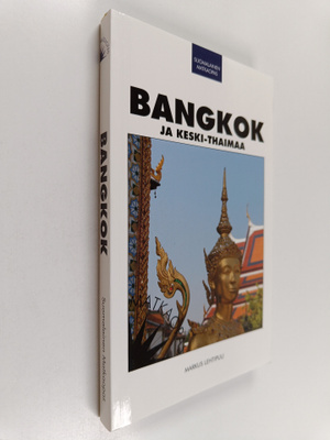 Markus Lehtipuu : Bangkok & Keski-Thaimaa