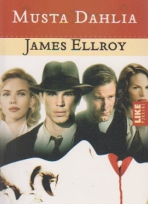 Ellroy James - Musta dahlia
