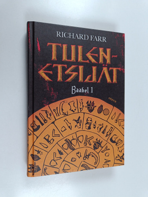 Richard Farr : Tulenetsijät