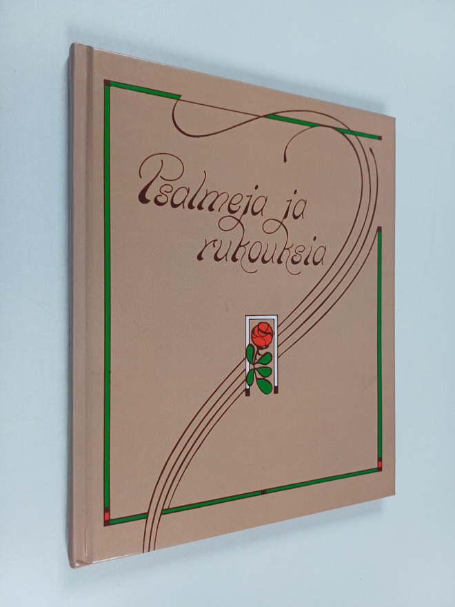 Psalmeja : Psalmeja ja rukouksia